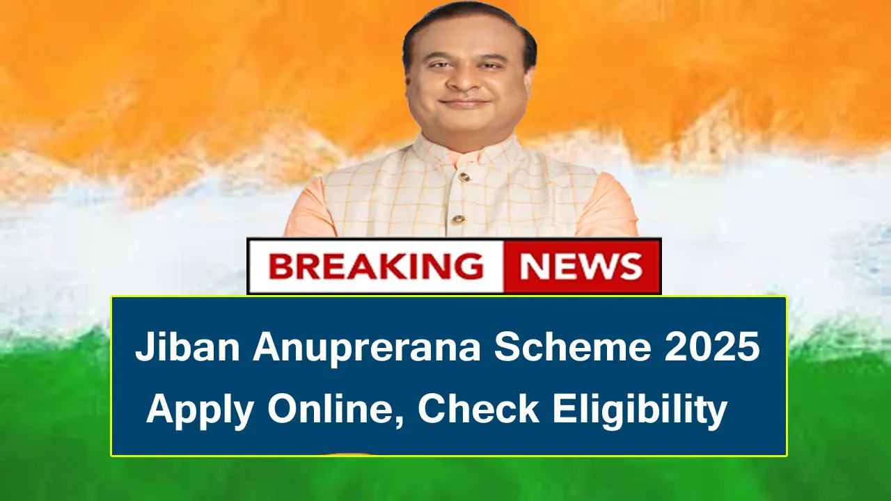 Jiban Anuprerana Scheme 2025: Apply Online, Check Eligibility and Benefits