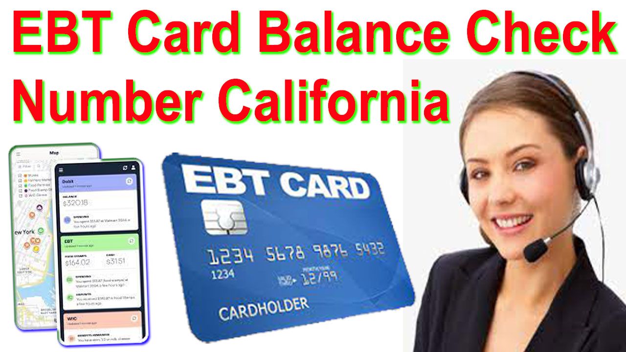 EBT Card Balance Check Number California