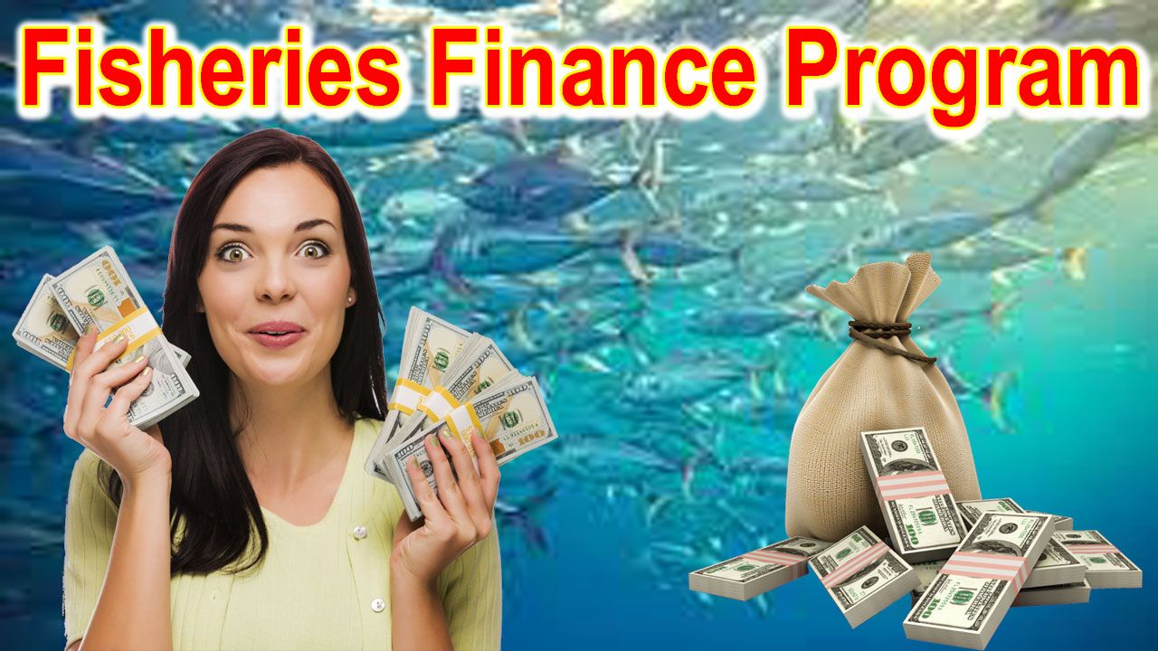 Fisheries Finance Program Benefits