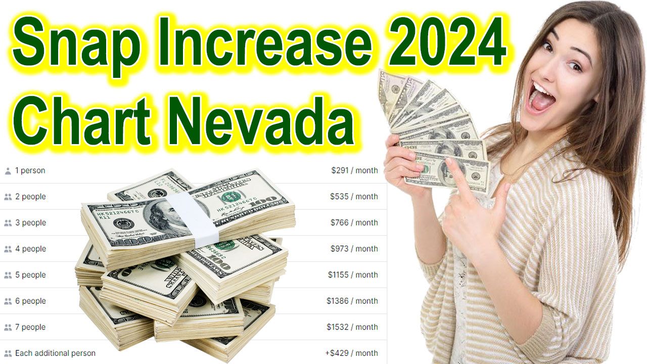 Snap Increase 2024 Chart Nevada