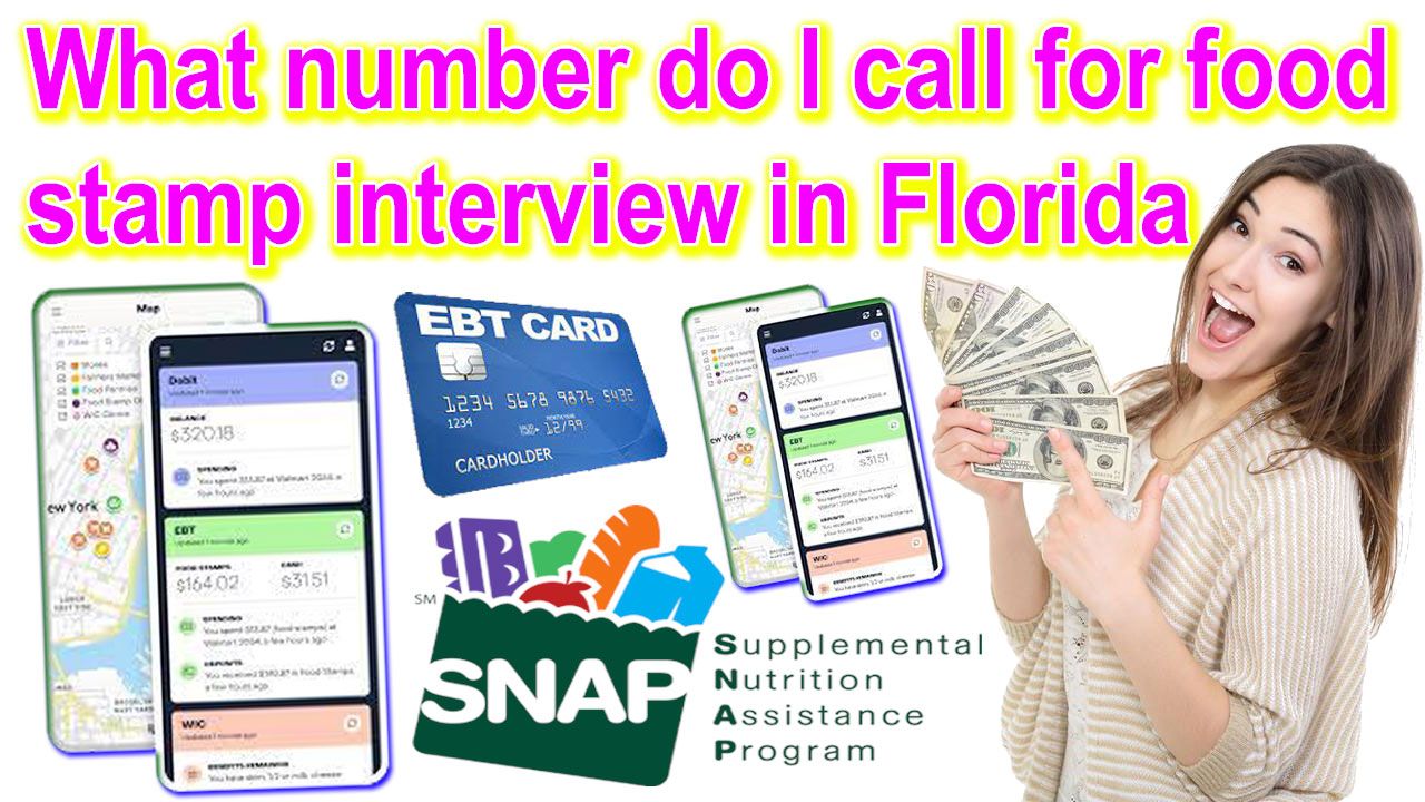 What number do I call for food stamp interview in Florida
