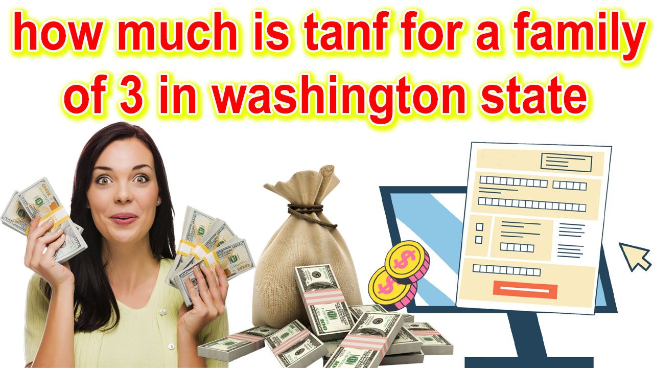 how much is tanf for a family of 3 in washington state