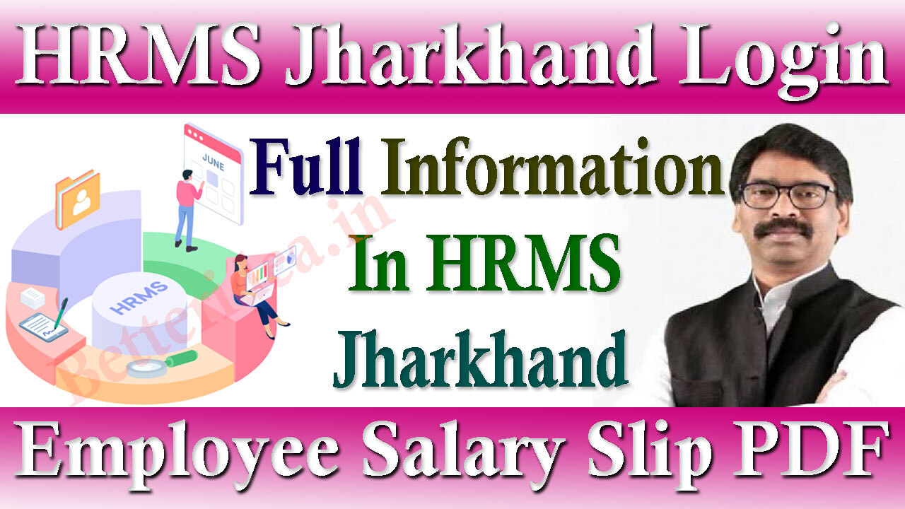 HRMS Jharkhand Login to Apply for Application Leave, Employee Salary Slip Download 2024
