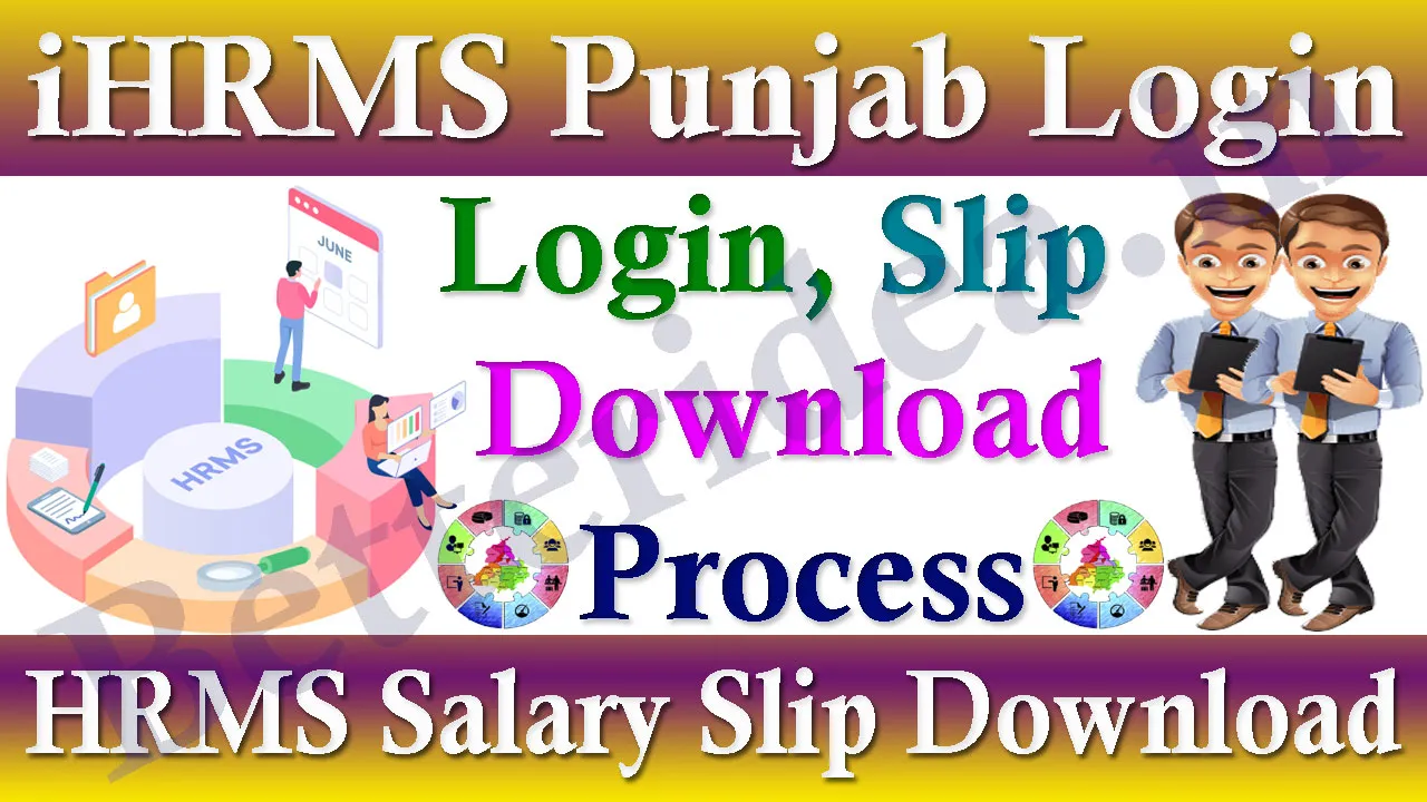 iHRMS Punjab Login 2024: HRMS Punjab Employee Salary Slip Download at Hrms.punjab.gov.in | App Download