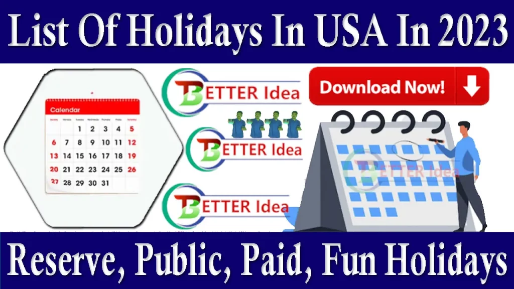 US Federal Holidays 2023, 2023 Holidays Observed, Fun Holidays 2023, Federal Reserve Holidays 2023, Paid Federal Holidays 2023, Religious Holidays 2023, April Holidays 2023, 2023 Holidays Printable, Federal Holidays In USA In 2023, List Of Holidays In USA In 2023, Public Holiday In US 2023, National Holidays 2023, Holidays 2023 In USA, US Federal holidays in 2023 Check out the full list here