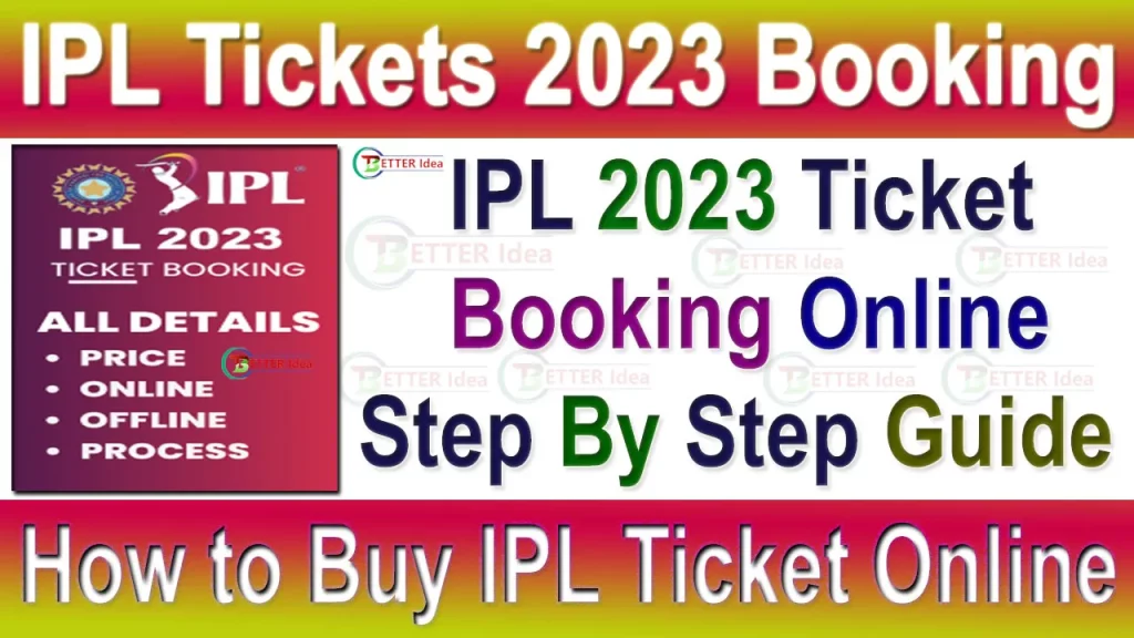 BookMyShow IPL tickets 2023, IPL tickets Price 2023, IPL tickets booking, IPL tickets online booking opening date, IPL 2023 tickets booking Date, Paytm IPL tickets, IPL ticket Price in Chennai 2023, IPL ticket booking BookMyShow, IPL 2023 Ticket Booking Online Step By Step Guide, Check IPL Ticket Price Stadium Wise, How to Buy IPL Ticket Online, Direct Link, Opening Date