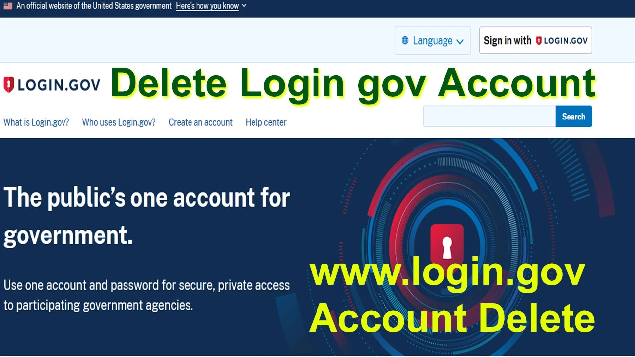 Delete Login gov Account Step By Step Guide