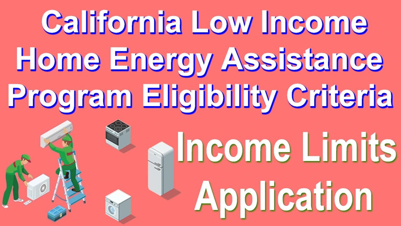 California Low Income Home Energy Assistance Program 2024