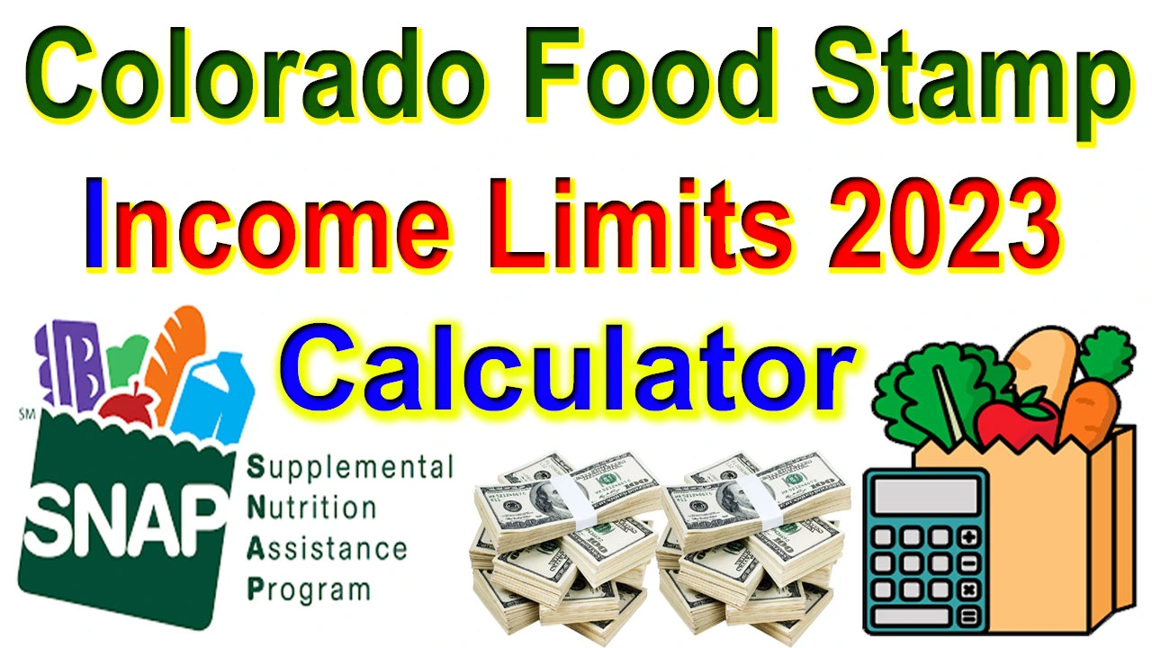 Colorado Food Stamp Limits 2023