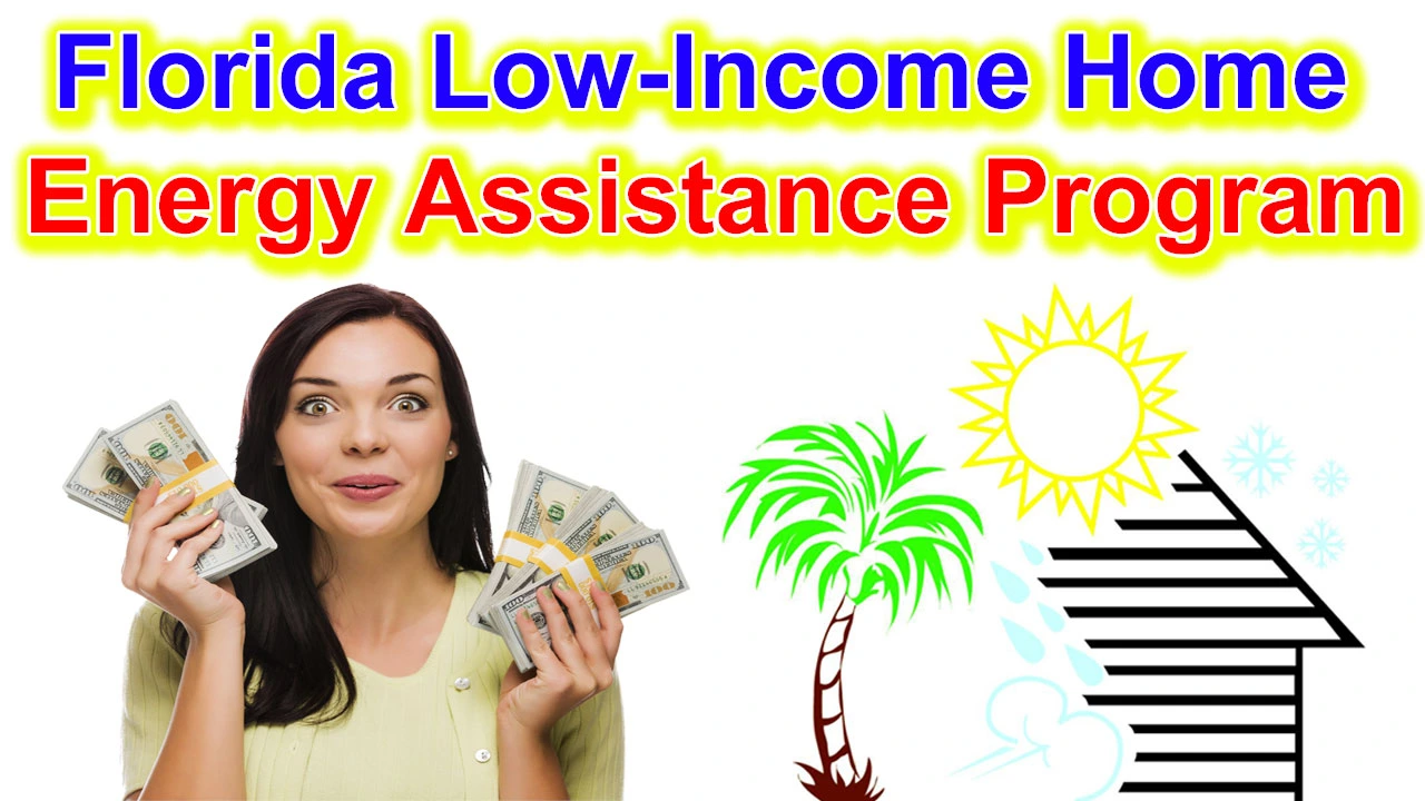 Florida Low-Income Home Energy Assistance Program 2024