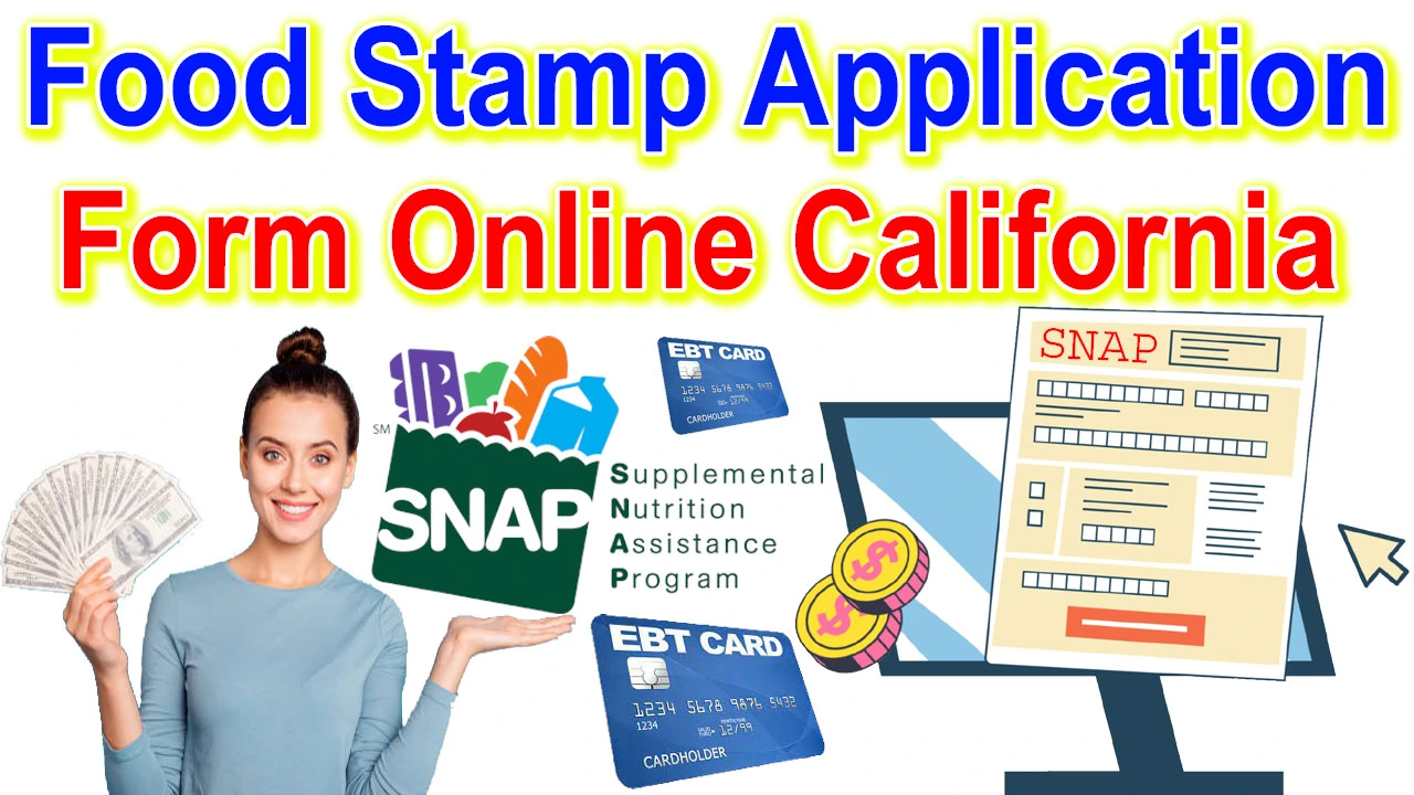 Food Stamp Application Form Online California