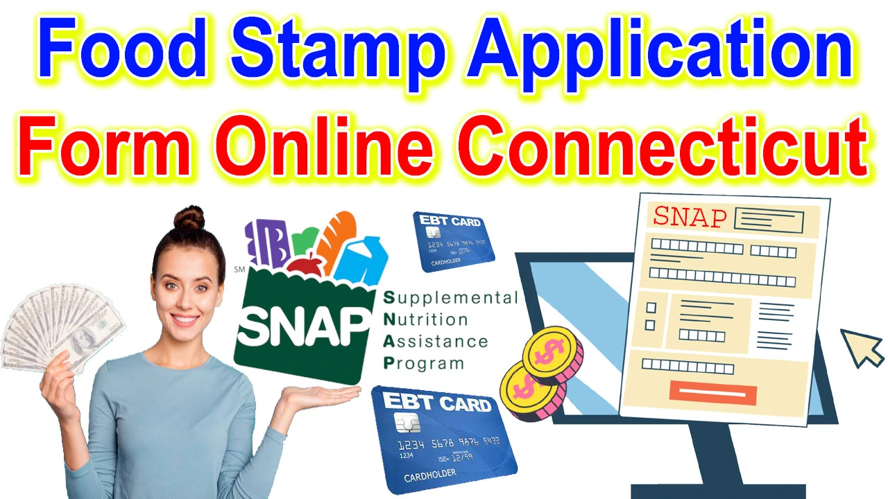 Food Stamp Application Form Online Connecticut