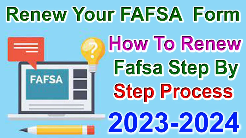 How to renew your fafsa form pdf, How to renew your fafsa form online, How to renew your fafsa form 2023, fafsa login, fafsa renewal 2023-24, how to renew fafsa step-by-step, fafsa renewal login, how to renew fafsa as a parent, How to Renew Your FAFSA Application, How to Renew Your FAFSA Form, How to Renew Your FAFSA Application Online, How to Renew Your FAFSA Application Form