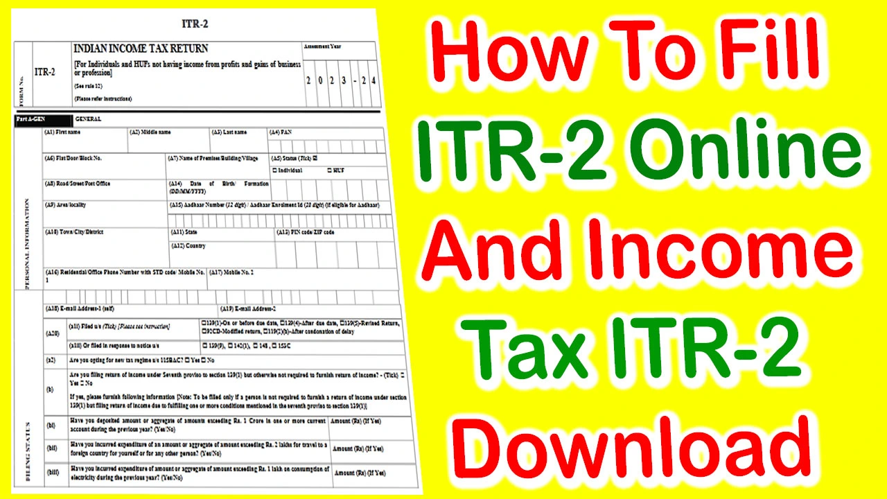 ITR 2 Form Download PDF - How To Fill ITR 2 Form Online