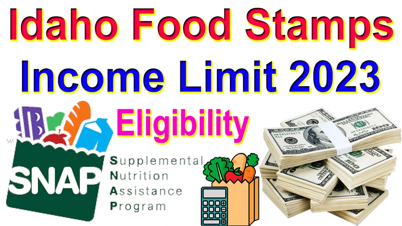 Idaho Food Stamps Income Limit 2024