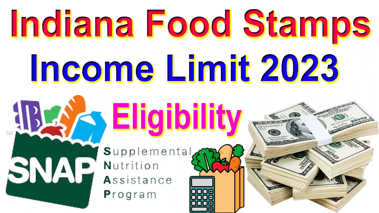 Indiana Food Stamps Income Limit 2024