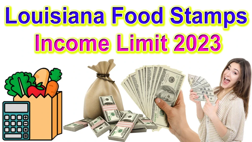 Louisiana Food Stamps Limit 2024