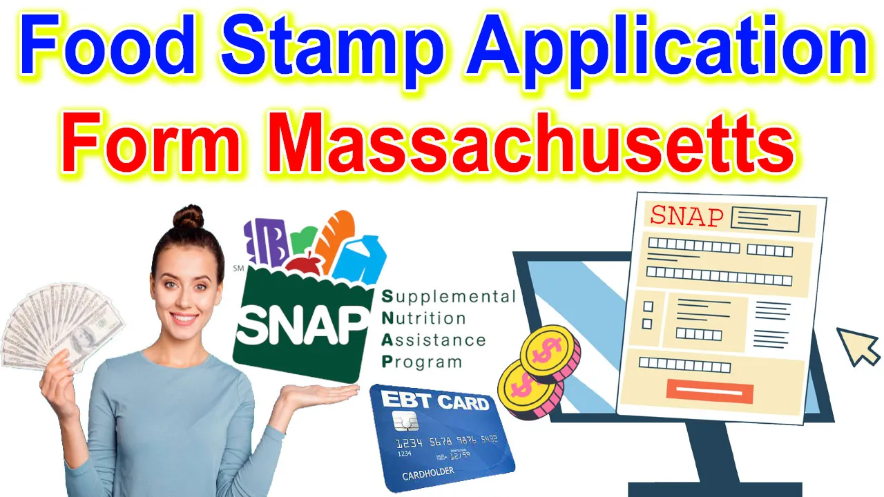 Massachusetts Food Stamps Application Form Online 2024