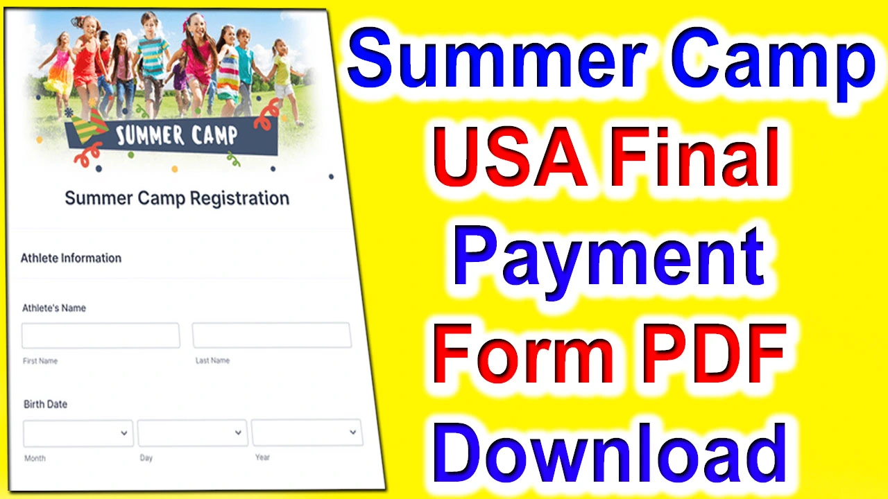 Summer Camp USA Final Payment Form PDF Download 2024