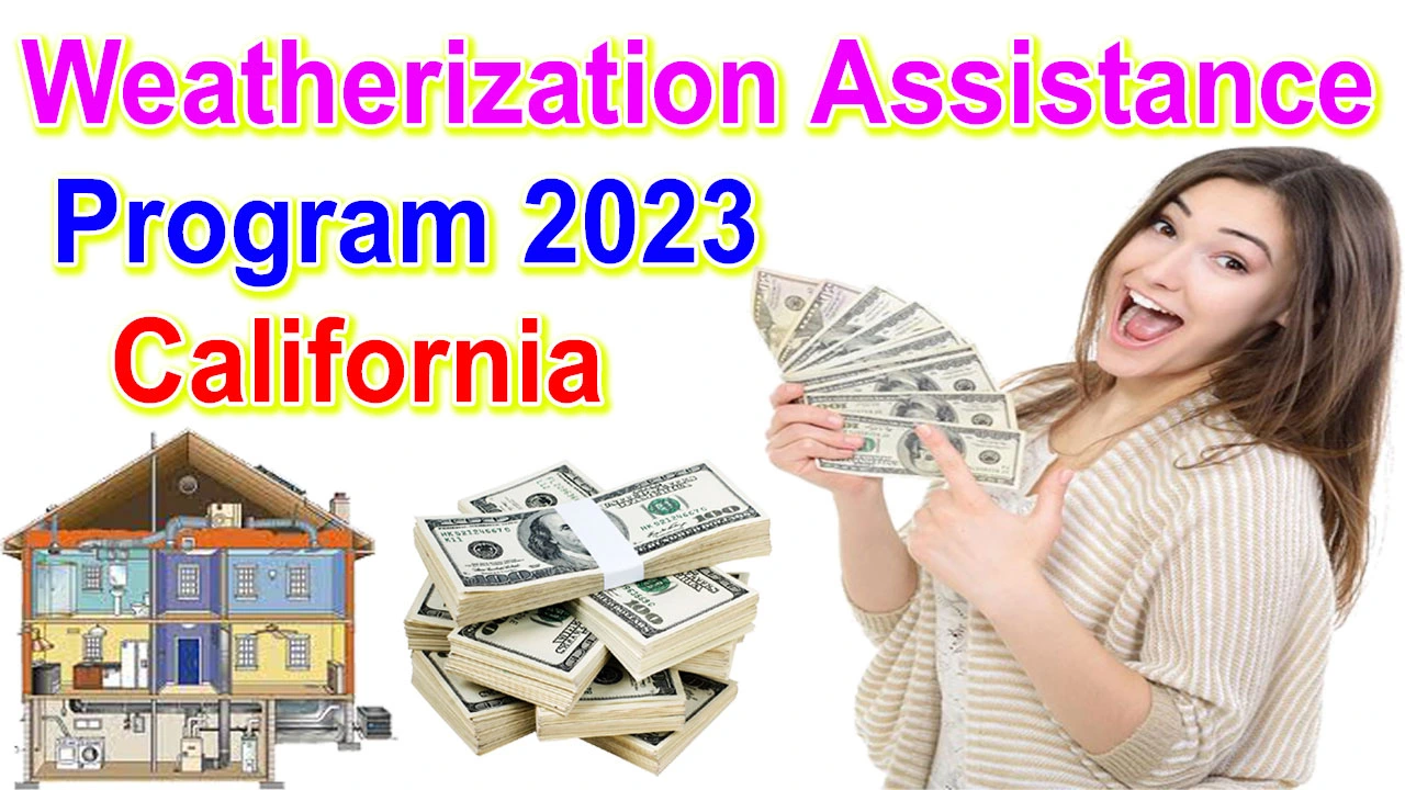 Weatherization Assistance Program California 2024