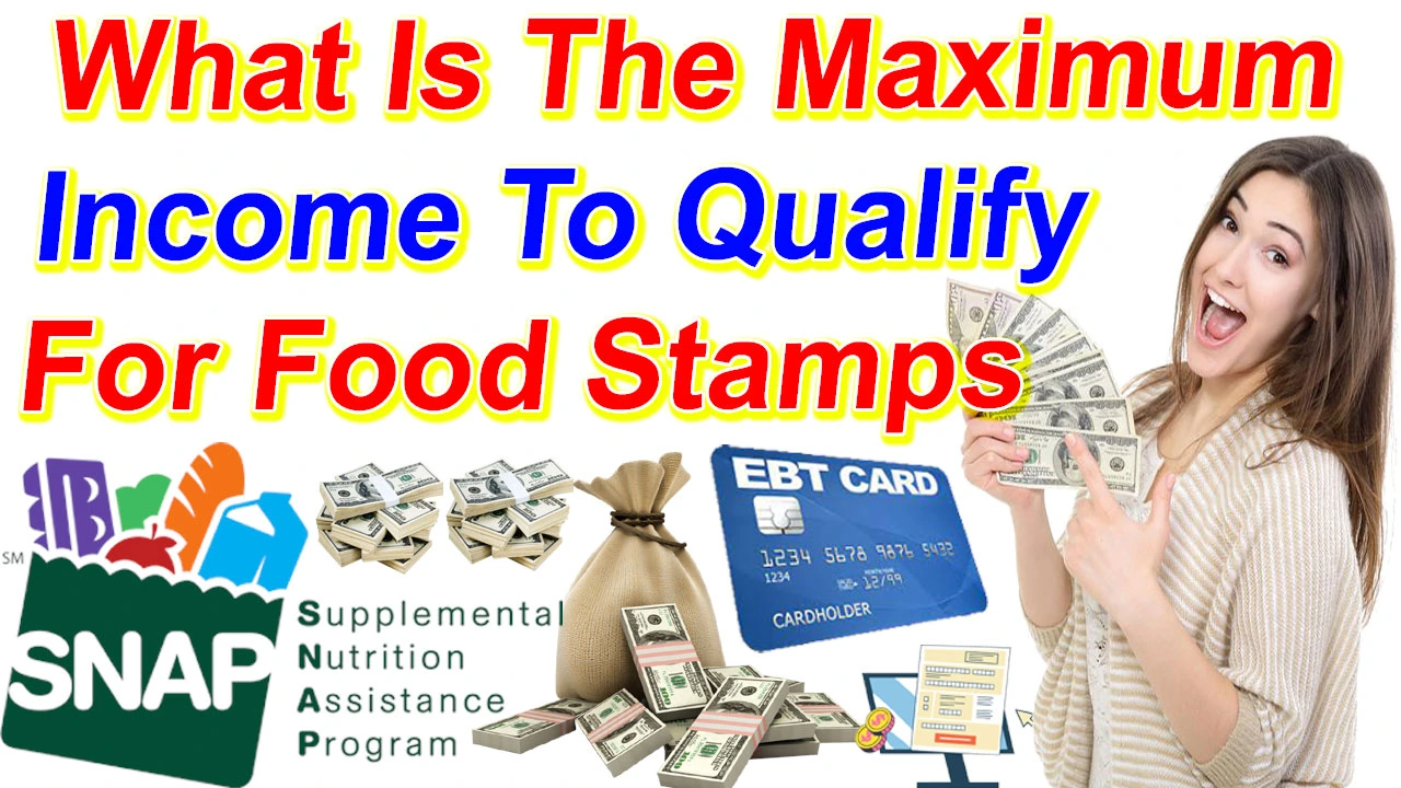 What is the maximum income to qualify for food stamps