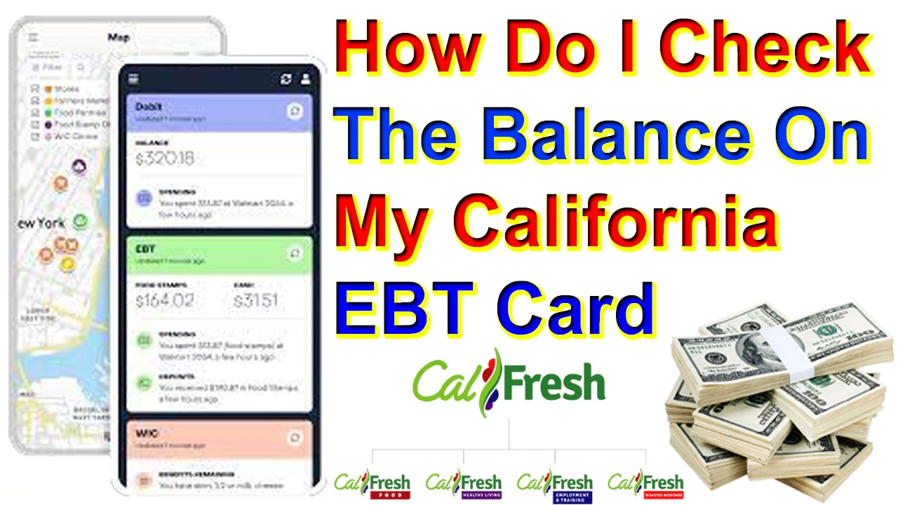 how do i check the balance on my california ebt card 2024