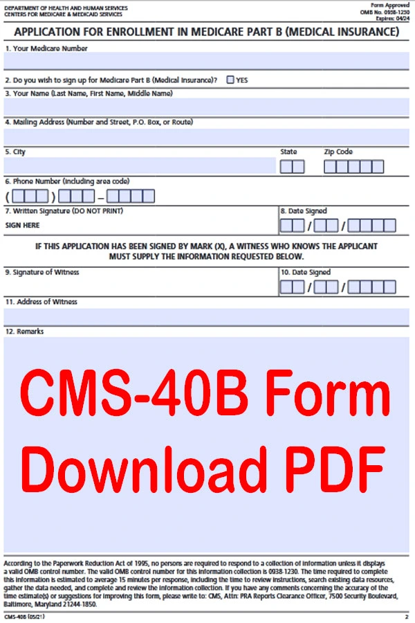 CMS-40B Form Download 2023, How To Fill CMS-40B Form Online, CMS-40B Form PDF, Cms 40b form download 2023 pdf, medicare application form pdf, CMS-40B Form Download, What Is Form CMS-40B, Medicare Part B Enrollment Application Form, Cms 40b form online, cms-l564 request for employment information, Cms 40b form download, medicare part b form, CMS-40B Form 2032 pdf