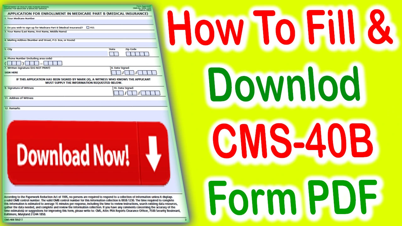 CMS-40B Form Download 2024 | How To Fill CMS-40B Form Online