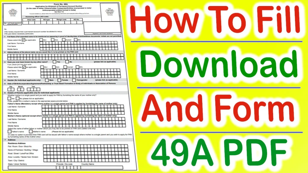 Pan form 49a pdf download, How To Fill Out Pan Form 49A PDF Online, pan card form pdf, pan card form correction pdf, 49a correction form, Form 49A PDF Download, How To Download form 49a PDF, Pan Card 49A Form PDF Download, Form 49A Download, Form 49A PDF, Form 49A PDF In Hindi, Form 49A Fill Online, Form 49A Download PDF, form 49a online download, form no 49a online application, form 49a documents required