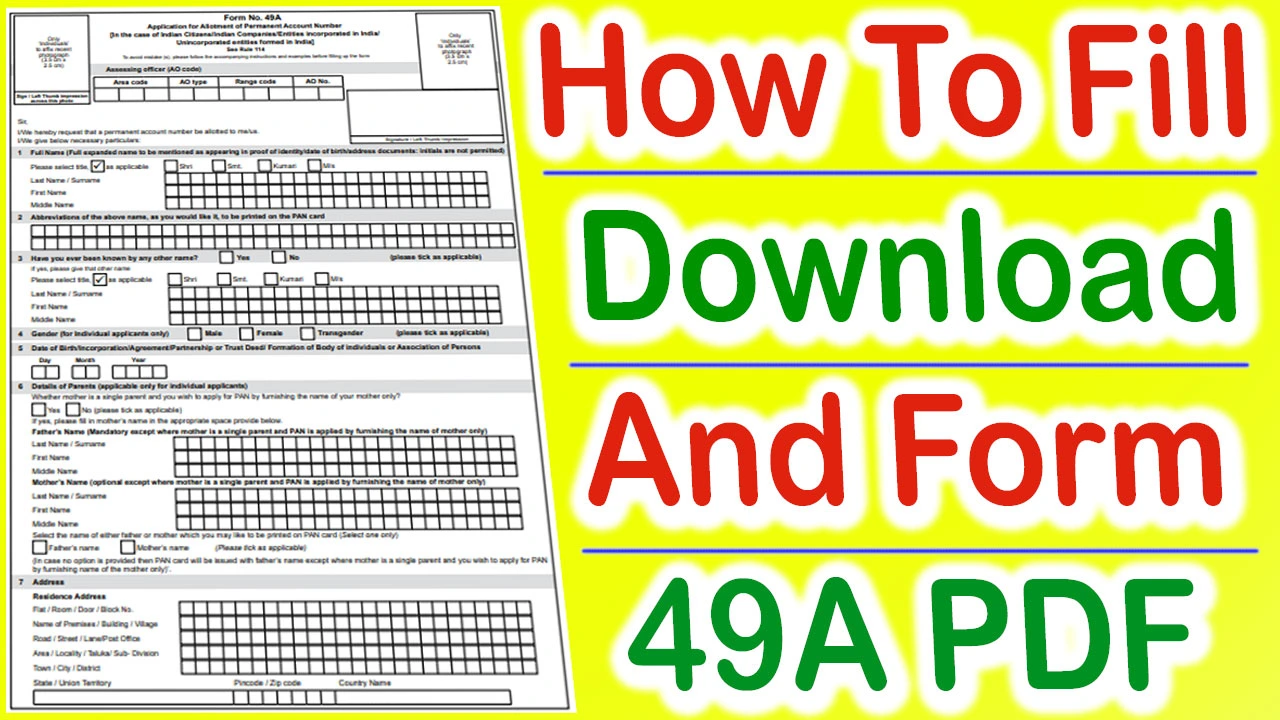 Form 49A PDF Download | How To Fill Out Pan Form 49A PDF Online