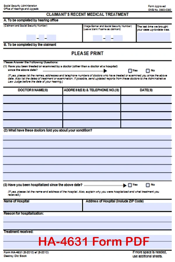 Form HA-4631 PDF Download, Claimant's Recent Medical Treatment, Form HA-4631 Download PDF, Form HA-4631 Download, Form HA-4631 PDF, How To Download Form HA-4631 PDF, How To Fill Form HA-4631 PDF, Printable Form HA-4631 PDF, Fillable Form HA-4631 PDF, Blank HA-4631 Form, Form HA-4631 Fill Online, SSA HA-4631 Form, HA-4631 Form Download, HA-4631 Form PDF 2023