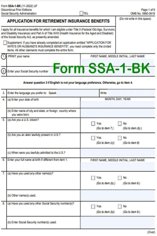 Form SSA-1-BK Application For Retirement Insurance Benefits PDF, SSA-1-BK Form PDF, SSA-1-BK Form PDF Download, Form SSA-1-BK PDF Download, Application For Retirement Insurance Benefits, form ssa-1-bk instructions, Form SSA-11-BK, Form SSA-1-BK PDF Download, How To Download Form SSA-1-BK PDF, How To Fill Form SSA-1-BK PDF, Form SSA-1-BK Fill Online, Form SSA-1-BK Download