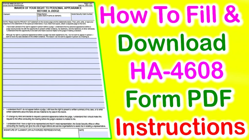 HA-4608 Form PDF Download, Waiver Of Appearance Form, HA-4608 Form PDF, ha 4608 pdf, HA-4608 Form Download, HA-4608 Form Download PDF, How To Download HA-4608 Form PDF, How To Fill HA-4608 Form PDF, Fillable Form HA-4608, Ssa Ha 4608, How to Fill out Form HA-4608, Printable HA-4608 Form PDF Download, Waiver of Your Right to Personal Appearance Before a Judge
