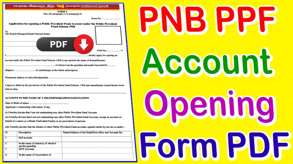PNB PPF Account Opening Form PDF Download, PNB PPF Account Opening Form, PNB PPF Account Opening Form PDF, pnb ppf form pdf download, PNB PPF Account Opening Form Download, pnb ppf account opening form online, pnb account opening form pdf 2023, documents required to open ppf account in pnb, how to open ppf account in pnb, pnb ppf account opening form pdf